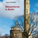 Wassertürme in Berlin